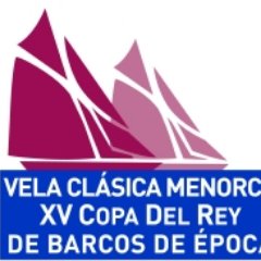 Regata de clásicos organizada por el Club Marítimo de Mahón. Copa del Rey de Barcos de Época.