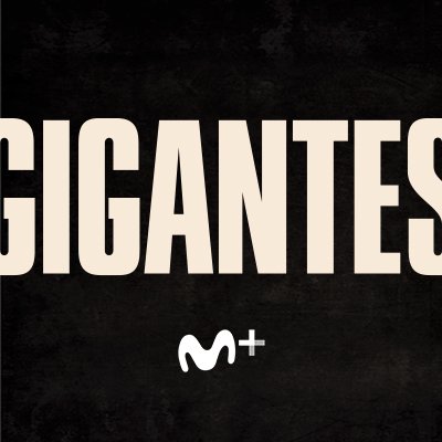 Gigantes en Movistar+