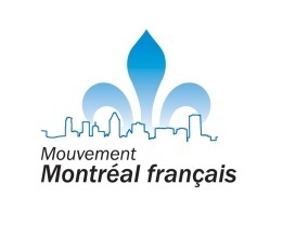 Contrer les reculs du français à Montréal, mais surtout réaliser les objectifs de la Charte de la langue française
