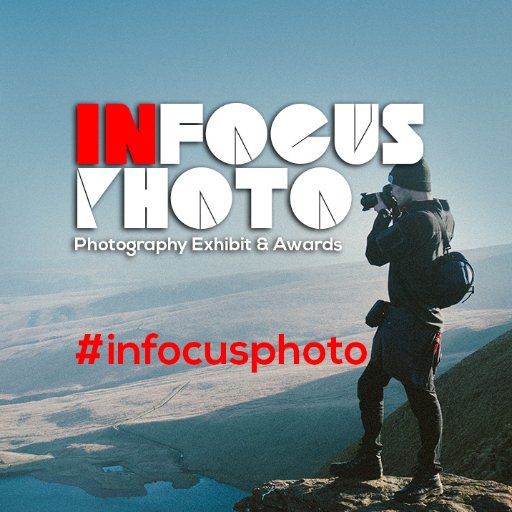 InFocus Photo Exhibit & Awards