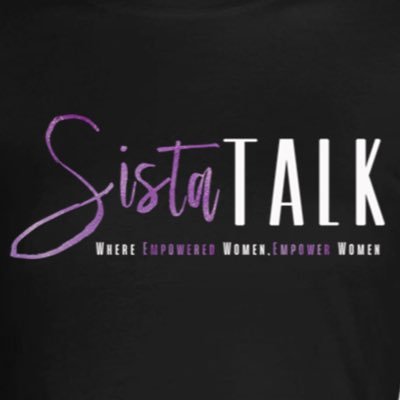SistaTALK1's profile picture. •WHERE EMPOWERED WOMEN, EMPOWER WOMEN  •CREATING UNITY AMONGST QUEENS👸🏾 •A MOVEMENT 4 WOMEN  •SISTA’S COME GET FITTED 4 YOUR 👑  •EDUCATING YOUNG QUEENS