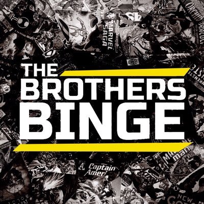 PODCAST: Two Brothers On A Mission To Binge All Things Entertainment | New Weekly Episodes On All Podcast Platforms!