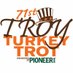 Troy Turkey Trot (@troyturkeytrot) Twitter profile photo Troy Turkey Trot (@troyturkeytrot) Twitter profile photo