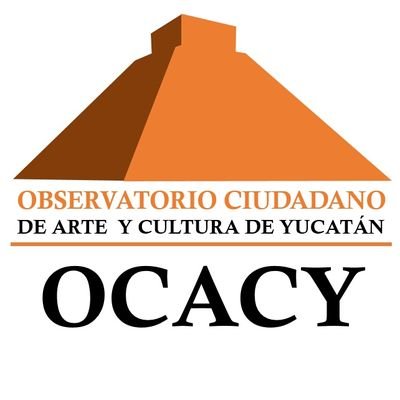 Somos el Observatorio Ciudadano de Arte y Cultura de Yucatán #OCACY #CulturaYucatan #ObservARTE