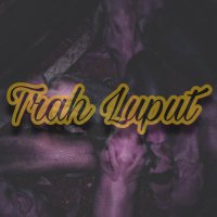Trah Luput(@TrahLuput) 's Twitter Profile Photo