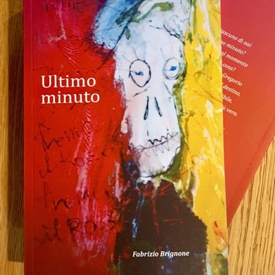 “Ultimo minuto” di Fabrizio Brignone, un romanzo in cui vita e morte si ispirano a vicenda tra leggerezza e riflessioni (selezionato Premio La Giara) @fabry3210