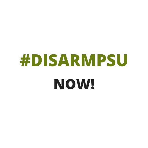 We are concerned students, faculty, staff, community partners, & alumni of Portland State University calling for the immediate action to disarm campus security