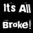 It's All Broke!