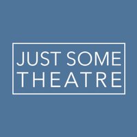 Just Some Theatre (@justsometheatre) 's Twitter Profile