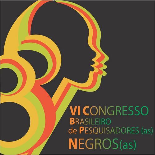 VI Congresso Brasileiro de Pesquisadores(as) Negros(as) debaterá sobre “Afrodiáspora: saberes pós-coloniais, poderes e movimentos sociais.