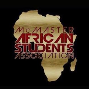 McMaster's African Student Association. ~ Educate. Engage. Entertain.