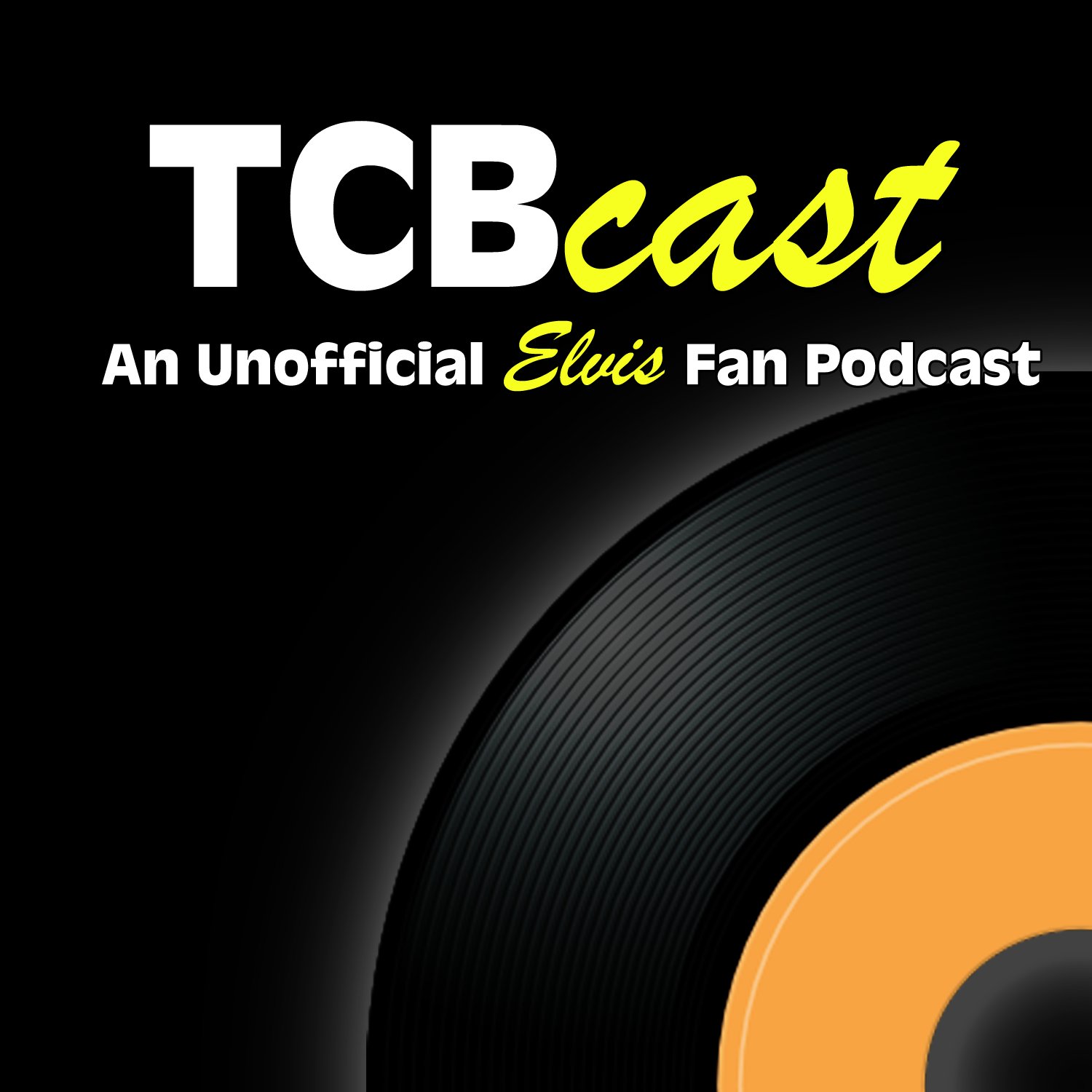 TCBCast: An Unofficial Elvis Fan Podcast