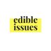 Edible Issues (@EdibleIssues) Twitter profile photo