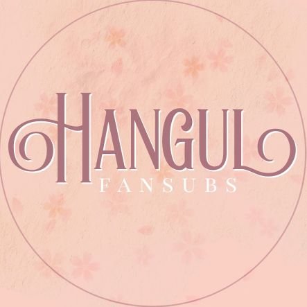 ‏‏‏‏فريق Hangul Fansubs لترجمة الدراما الكورية بترجمة ممتازة.  رأيكم بنا ♥ وتشجيعكم لنا ♥ سيكون بالمفضلة.