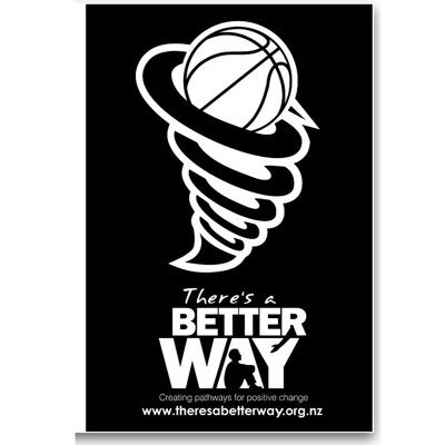 There's a Better Way creates pathway of positive change in NZ communities especially youth. We love Basketball 🏀