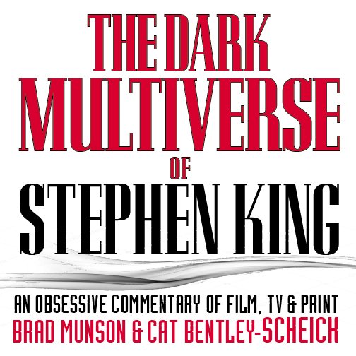 The official Twit of The Dark Multiverse of Stephen King, where we talk about a King book and/or movie every damn week.