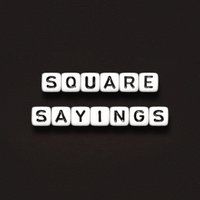 Square Sayings (@squaresayings) 's Twitter Profile
