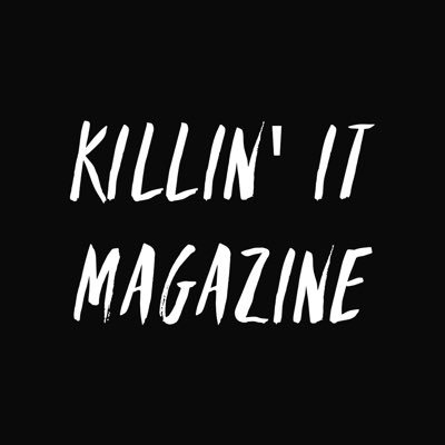 Killin’ It Magazine