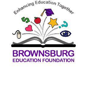 The Brownsburg Education Foundation supports creativity, innovation, and excellence by awarding grants to teachers and scholarships to students.