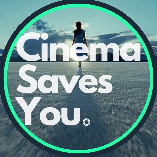 Cinema Saves You