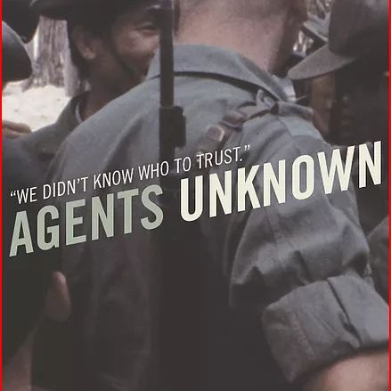 Vietnam War espionage. A veteran intelligence adviser/operative takes you inside the spy machine. Never-seen footage, documents, pics, graphics. 2019