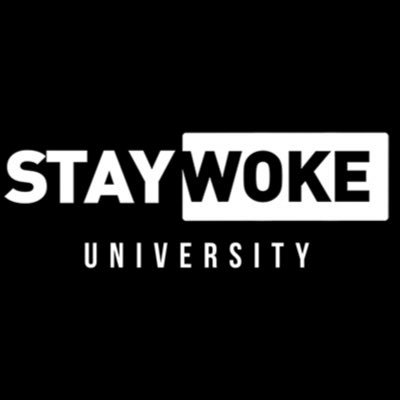 Stay Woke University