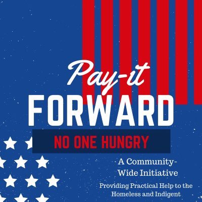 Pay-it-Forward is a Community-Wide Initiative to end panhandling/begging for food. We recognize and advertise participating restaurants and Community partners.