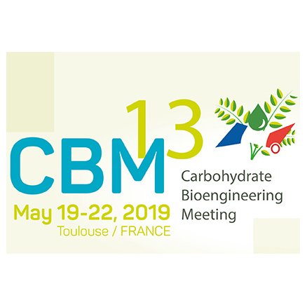 13th edition of the renowned Carbohydrate Bioengineering Meeting (CBM), which will be held in Toulouse from May 19 to May 22th 2019 - #CBM13