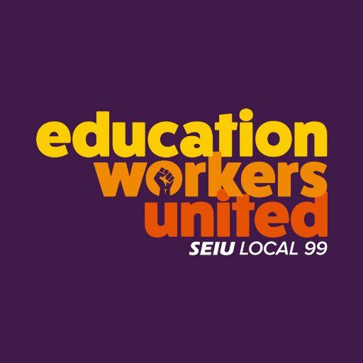 We are Service Employees International Union, Local 99—Education Workers United.