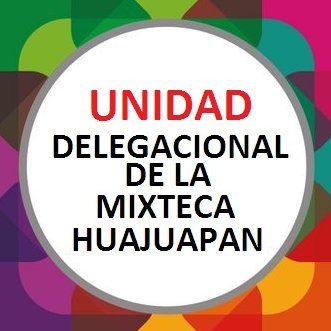 UNIDAD DELEGACIONAL DE SERVICIOS EDUCATIVOS DE LA MIXTECA-HUAJUAPAN