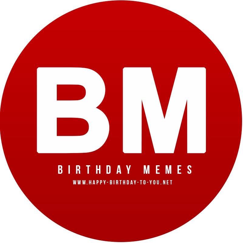 Best Birthday Memes and Wishes
