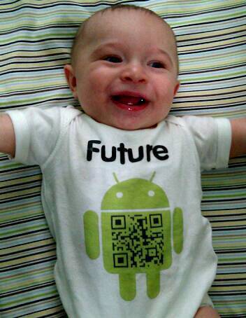 Anything Android!! I am the future Android Dev and themer, just like my daddy!! I am the Android Mafia baby, training to take over as The Don.