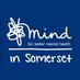 Mind in Somerset (@mindinsomerset) Twitter profile photo Mind in Somerset (@mindinsomerset) Twitter profile photo