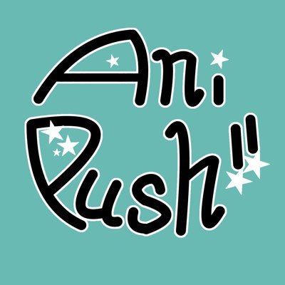 アニソン&ボカロが流れるイベント「AniPush!!」コンセプトは、推し曲を聞いて元気をチャージ☆次回は5月25日(土) #AniPush