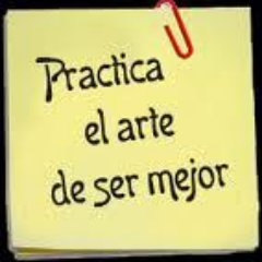 ✨*Practica el arte de ser mejor. *Invierte en valores positivos. *Sé agradecido con el que te da incondicionalmente. *Practica ciudadanía (respeto, orden,🧹🚿)✨