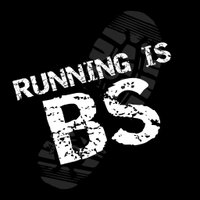 Running is Bullshit Podcast(@RunningisBS) 's Twitter Profile Photo