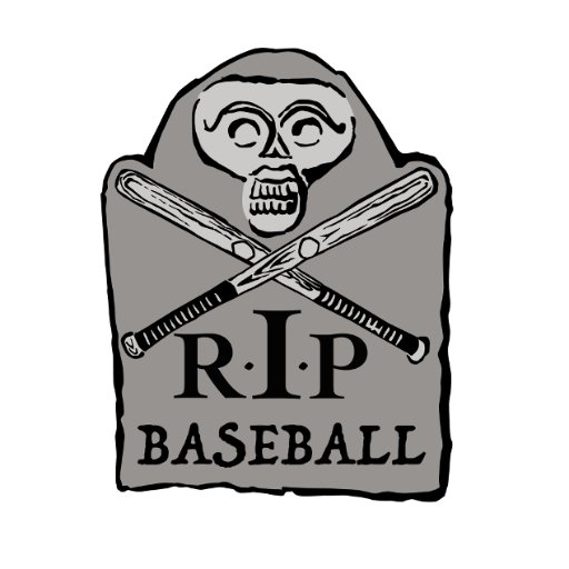 RIP Baseball
