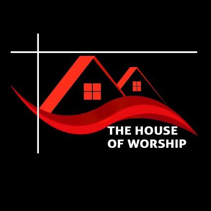 THE HOUSE OF WORSHIP(THOW)