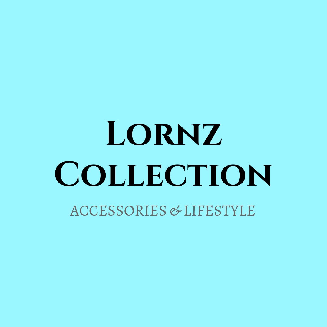 Welcome to the Lornz Collection Store!