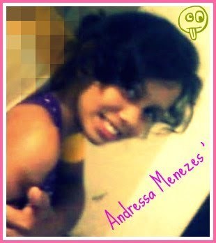 -Andressa .