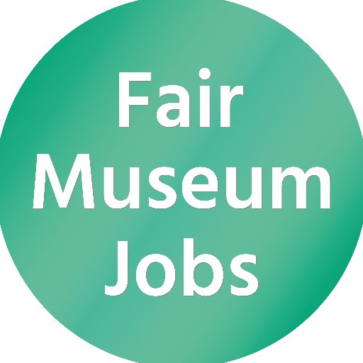 Highlighting good and bad practice in UK museum jobs and recruitment! email: fairmuseumjobs@gmail.com