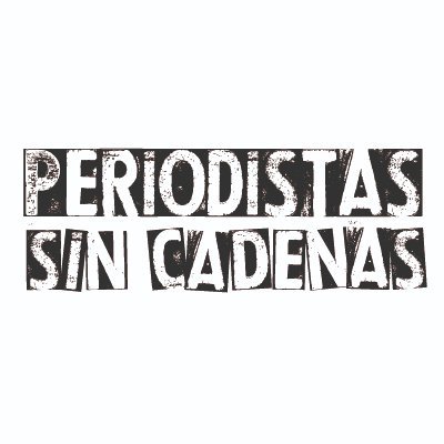 Fundación Periodistas Sin Cadenas