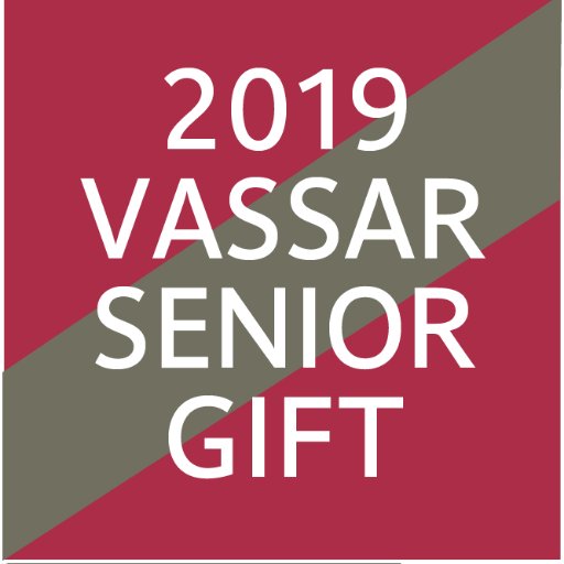Vassar Senior Gift benefits the Class of 2019 Scholarship Fun. This is the online home of the @Vassar College Senior Gift! Check out instagram (@VCSeniorGift).