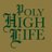 Poly High Life
