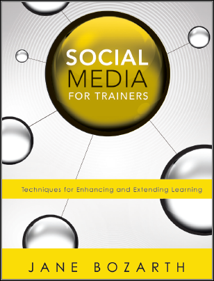 Book:Practical tips & concrete suggestions for using social media tools to extend & enhance your training programs. Also on twitter as @janebozarth 919.789.1611