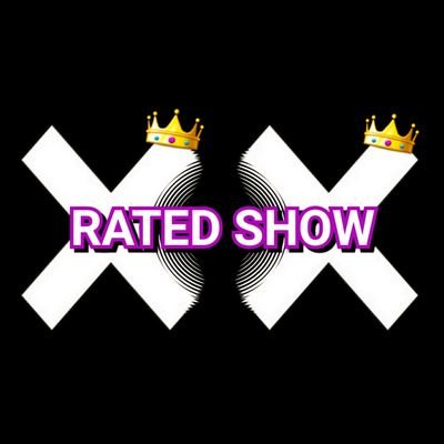 XX Rated Show 👑👑