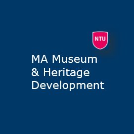 MA Museum & Heritage Development at Nottingham Trent University, a creative practice-based course exploring new approaches to contemporary museums & heritage.