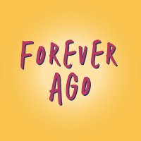 Forever Ago (@foreveragoshow) 's Twitter Profile