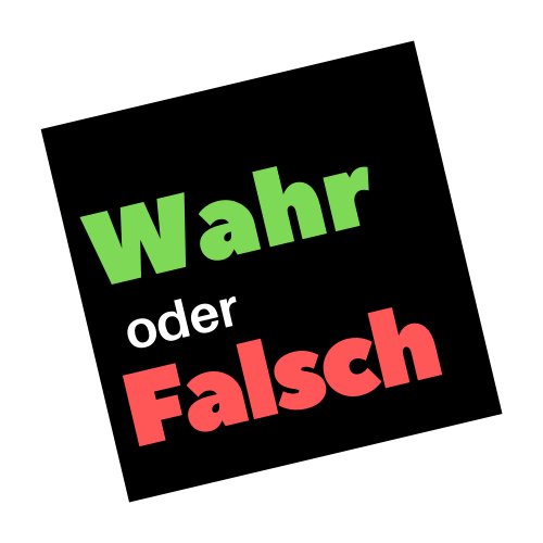 Wahr oder Falsch?