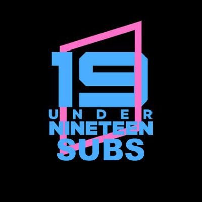 Subbing team for MBC's Under Nineteen | Contact: under19subs@gmail.com | @1the9Subs